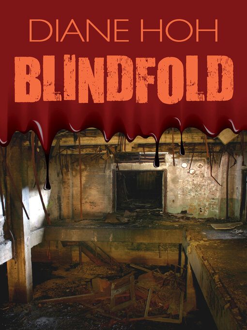 Title details for Blindfold by Diane Hoh - Available